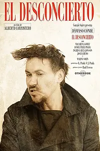 Постер к фильму «El desconcierto (2016)»