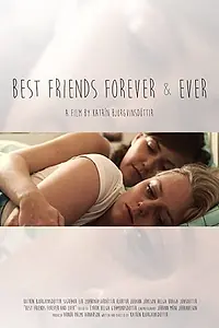 Главный постер фильма «Best friends forever and ever (2016)»