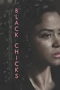 Постер к фильму «Black Chicks (2017)»