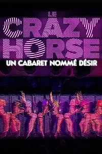 Постер к фильму «Crazy Horse, un cabaret nommé désir (2025)»