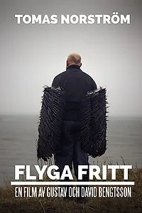 Постер к фильму «Flyga Fritt (2016)»