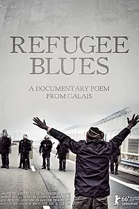Постер к фильму «Refugee Blues (2016)»