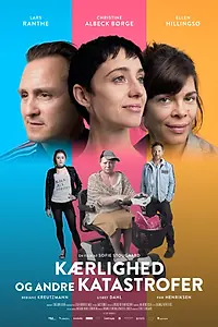 Постер к фильму «Любовь и другие катастрофы (2016)»