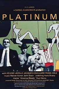 Постер к фильму «Platinum (1988)»