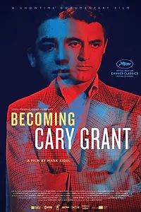 Постер к фильму «Становясь Кэри Грантом (2017)»