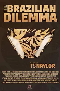 Главный постер фильма «The Brazilian Dilemma (2018)»