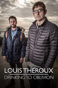 Постер к фильму «Louis Theroux: Drinking to Oblivion (2016)»
