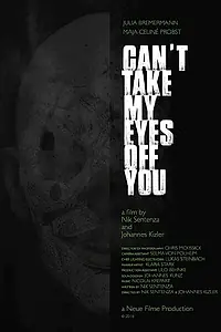 Главный постер фильма «Can't Take My Eyes Off You (2016)»