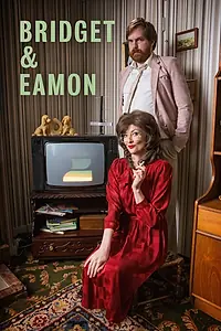 Главный постер сериала «Бриджит и Имон (2016)»