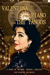 Главный постер фильма «Valentina, Her Piano and the Tangos»