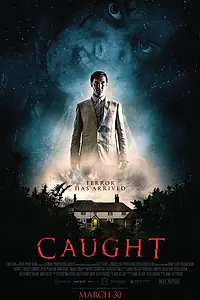 Главный постер фильма «Пойманный (2017)»