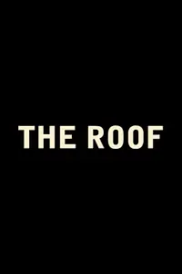 Постер к фильму «The Roof (2016)»