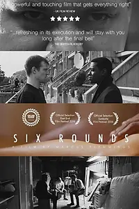 Постер к фильму «Six Rounds (2017)»