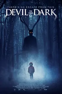 Главный постер фильма «Дьявол во тьме (2017)»