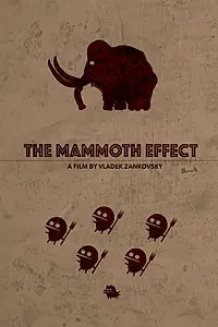 Постер к мультфильму «Эффект Мамонта (2016)»