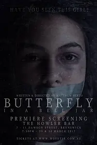 Главный постер фильма «Butterfly in a Bell Jar (2017)»