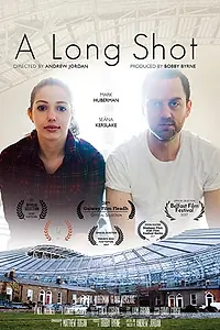 Постер к фильму «A Long Shot (2016)»