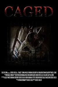 Постер к фильму «Caged (2017)»