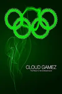 Главный постер фильма «Cloud Gamez: The Road to the Chronathalon (2017)»