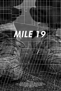 Постер к фильму «Mile 19 (2016)»