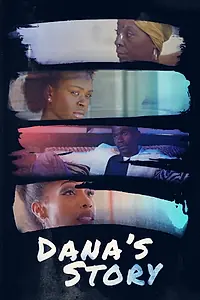 Постер к фильму «Dana's Story (2017)»