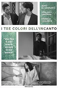 Главный постер фильма «I tre colori dell'incanto (2016)»