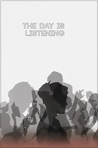 Главный постер мультфильма «The Day Is Listening (2013)»