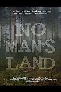 Постер к фильму «No Mans Land (2017)»