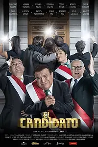 Главный постер фильма «El Candidato (2016)»