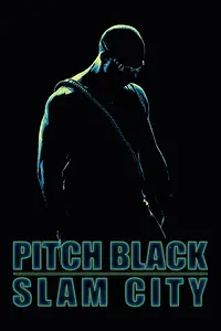 Главный постер мультфильма «Pitch Black: Slam City (2000)»