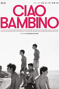 Постер к фильму «Чао Бамбино (2024)»