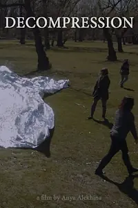 Постер к фильму «Decompression (2016)»