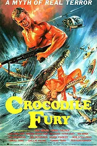 Главный постер фильма «Crocodile Fury (1988)»