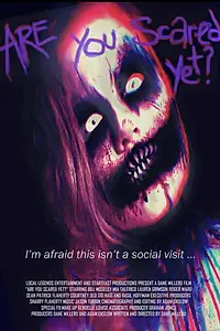 Постер к фильму «Are You Scared Yet? (2018)»