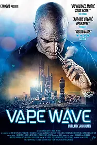 Постер к фильму «Vape Wave (2016)»
