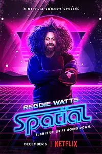 Постер к фильму «Reggie Watts: Spatial (2016)»