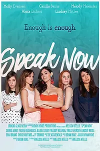 Главный постер фильма «Speak Now (2016)»