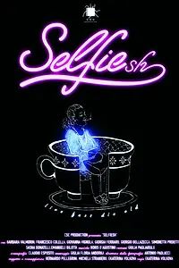 Постер к фильму «Selfiesh (2016)»