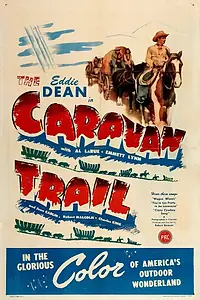Постер к фильму «The Caravan Trail (1946)»