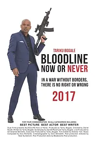 Постер к фильму «Bloodline: Now or Never (2017)»