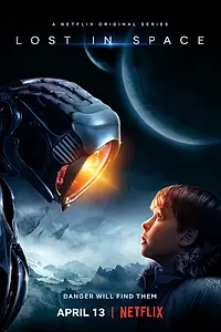 Постер к сериалу «Затерянные в космосе (2018 - 2021)»