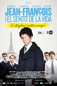 Постер к фильму «Жан-Франсуа и смысл жизни (2018)»
