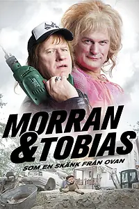 Постер к фильму «Морран и Тобиас — Как подарок свыше (2016)»
