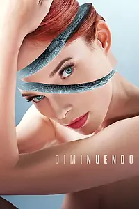 Постер к фильму «Diminuendo (2018)»