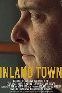 Постер к фильму «Inland Town (2016)»
