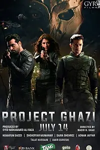 Постер к фильму «Project Ghazi (2017)»