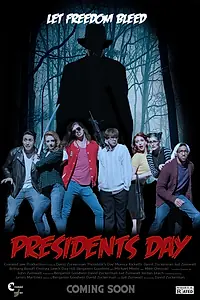 Главный постер фильма «Presidents Day (2016)»