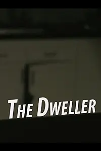 Главный постер фильма «The Dweller (2016)»
