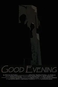 Постер к фильму «Good Evening (2016)»