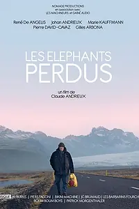 Постер к фильму «Les éléphants perdus (2017)»